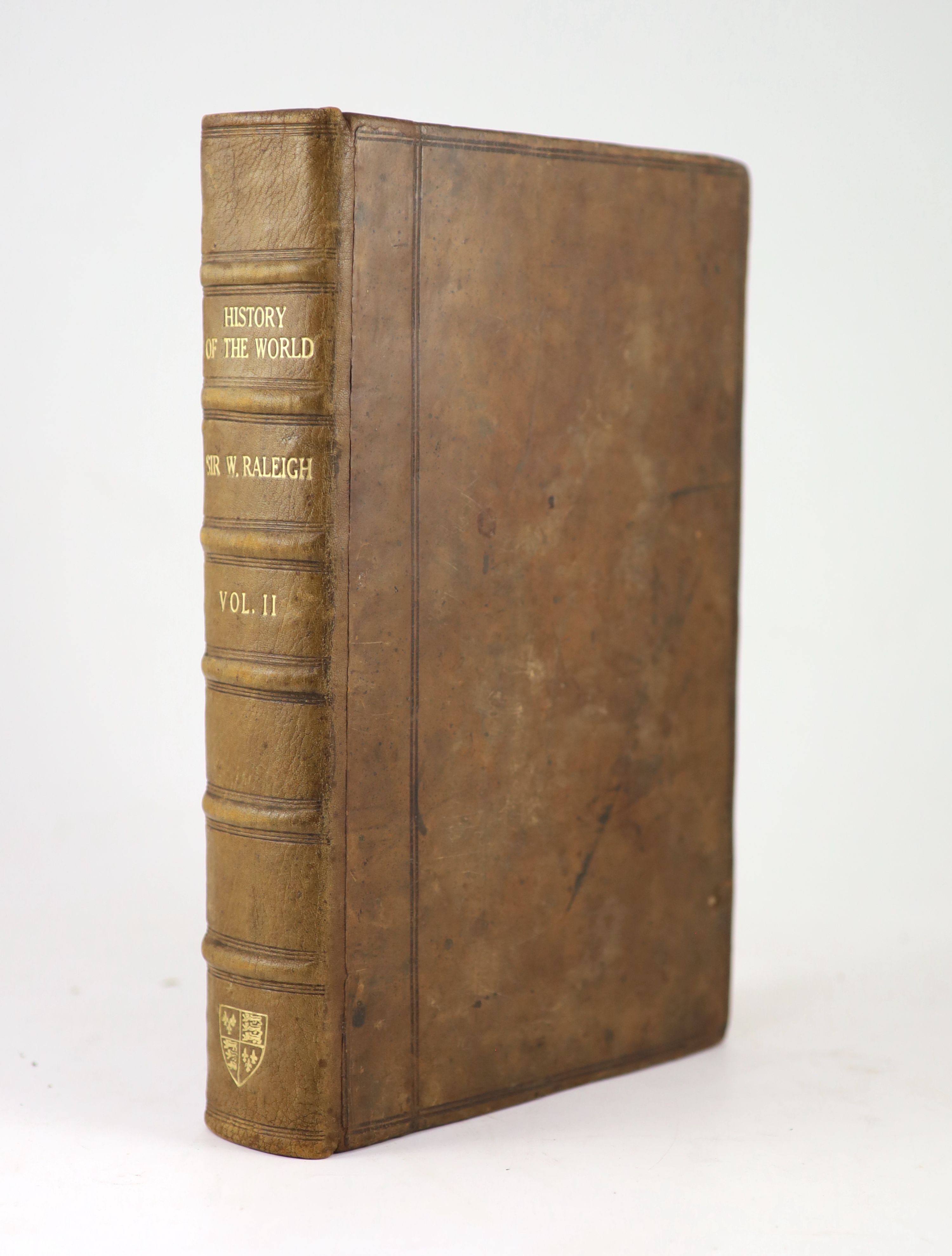 Rosse, Alexander - The History of the World: the Second Part, in six books: being a continuation of the famous History of Sir Walter Raleigh.... engraved pictorial and printed titles, 2 d-page maps and two double page ba